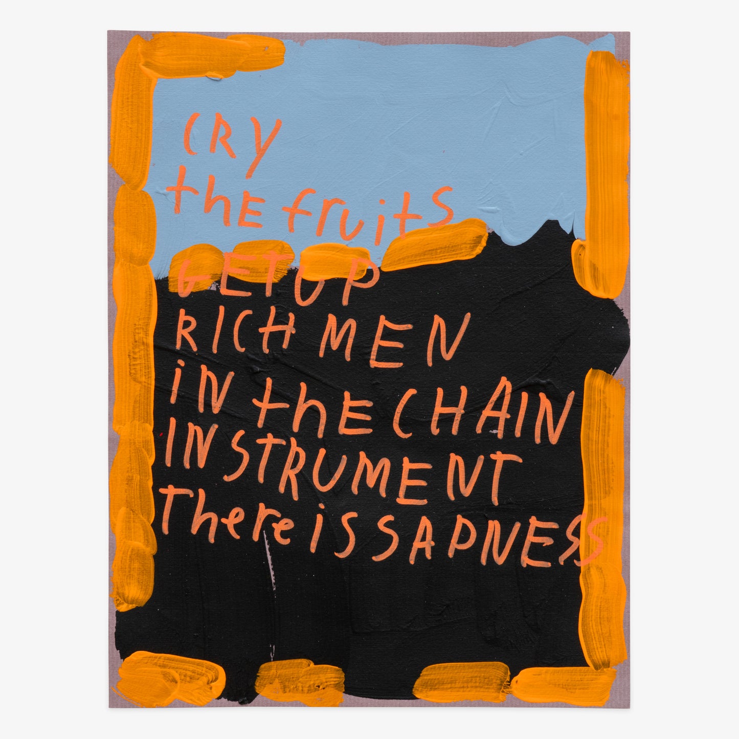 Michael Mangino "Cry The Fruits Get Up Rich Men in the Chain Instrument There is Sadness"