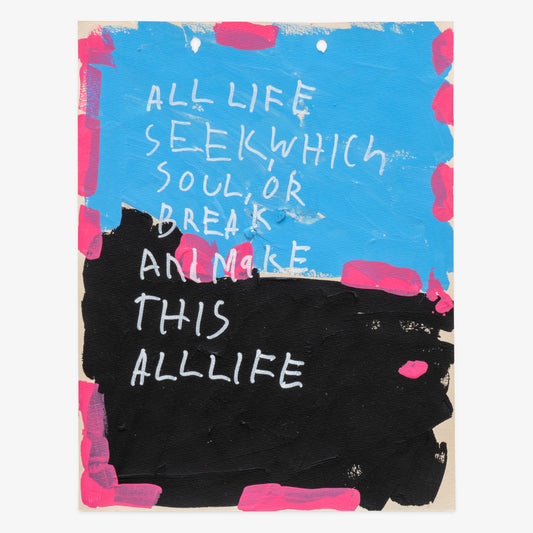 Michael Mangino "All Life Seek, Which Soul or Break and Make This All Life"